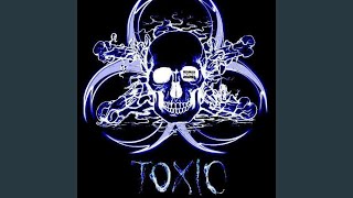 Toxic