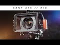 Turning my Sony A7S II into a CINEMA BEAST!