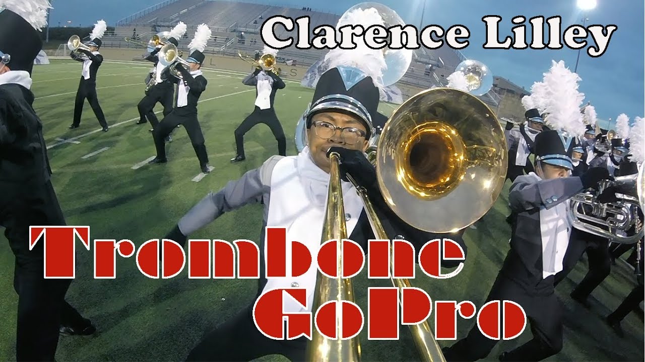 Trombone GoPro! On the Field Camera with Clarence Lilley YouTube