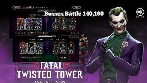 Twisted Fatal Tower Bosses 140 I 160 ONE TRY Mk Mobile