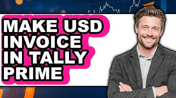 How to Make a USD Invoice in Tally Prime (Updated 2025)