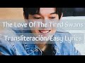 The Love Of The Tired Swans - Dimash Kudaibergen (Transliteración/Letra Facil/Easy Lyrics)