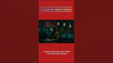 Inside the WazirX Hack: India’s ₹2,000 Crore Crypto Heist