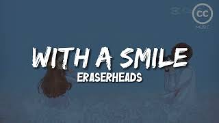 With A Smile - Eraserheads