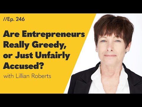 Are Entrepreneurs Really Greedy, or Just Unfairly Accused? - 246