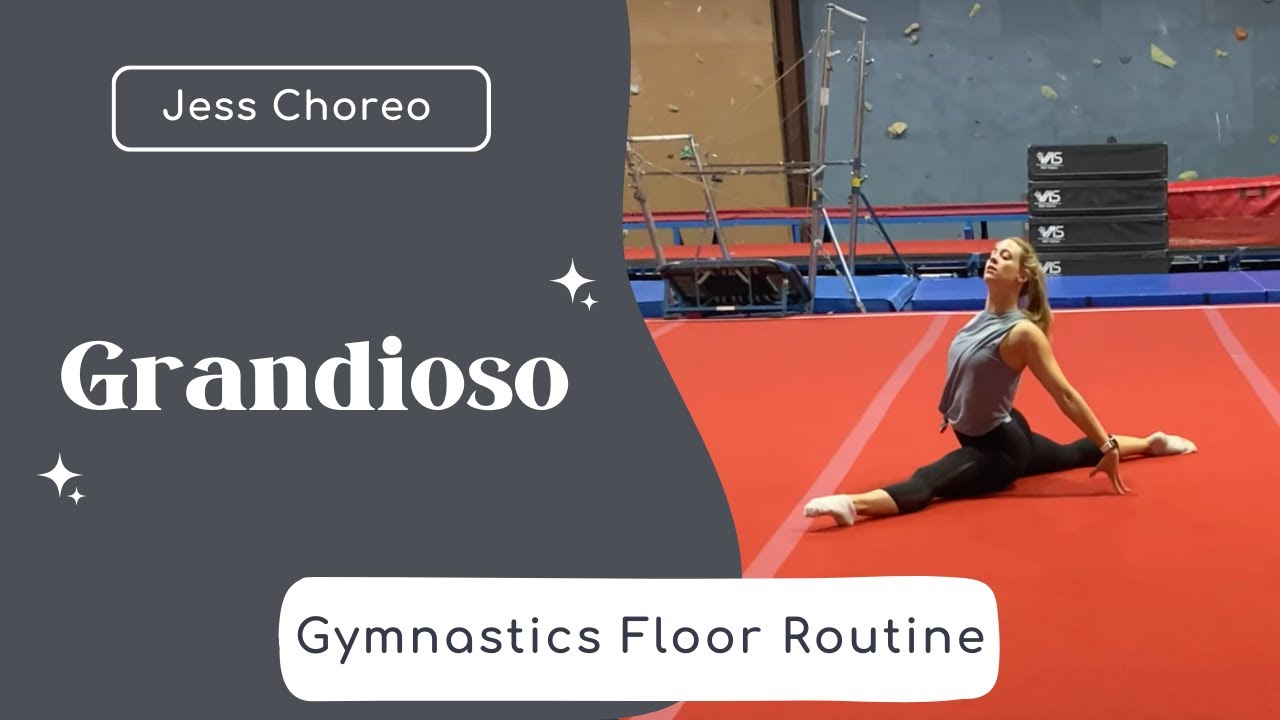 Grandioso | Dramatic Gymnastics Floor Routine | Jess Choreo