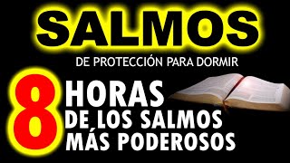 8 HORAS DE LOS SALMOS PARA DORMIR EN PAZ ✅ 91-23-51-27-17-93