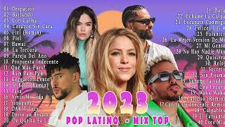 POP LATINO 2023 – MIX TOP 2023 – SHAKIRA, BAD BUNNY, LUIS FONSI, MALUMA, OZUNA, CAMILO, KAROL G