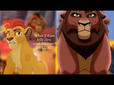What if Kion kills Zira with his roar? (TLG FULL AU)