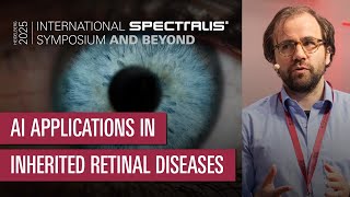 Famous Eye2Gene: AI Applications in Inherited Retinal Diseases – Nikolas Pontikos | ISS 2025 Wealth