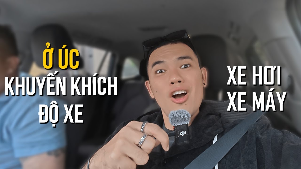 Vuong Khang ở Úc #9 | Khi mà độ xe được nhà nước khuyến khích