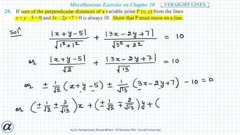 Q20 Ch10 Straight Line Misc If sum of the perpendicular distances of a variable point P (x, y) from