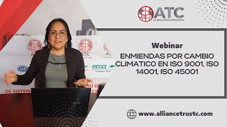 Enmiendas por Cambio Climático en ISO 9001, ISO 14001, ISO 45001