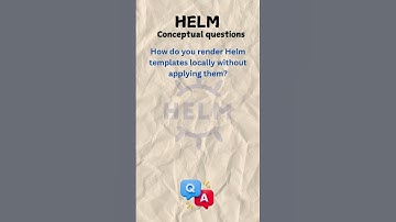 6 -2 Helm Concepts #kubernetes  #interviewQuestions #devOps