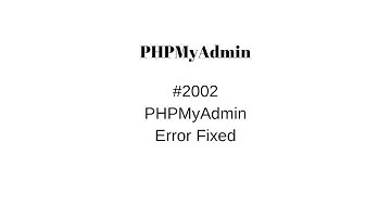 How to fix #2002 phpmyadmin error (READ DESC)