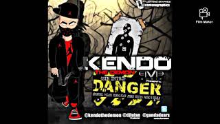 Danger RMX (Sin Intro) - Kendo Kaponi Ft Arcángel, Polaco, Ñengo, Voltio, Gringo, Pacho y Cirilo