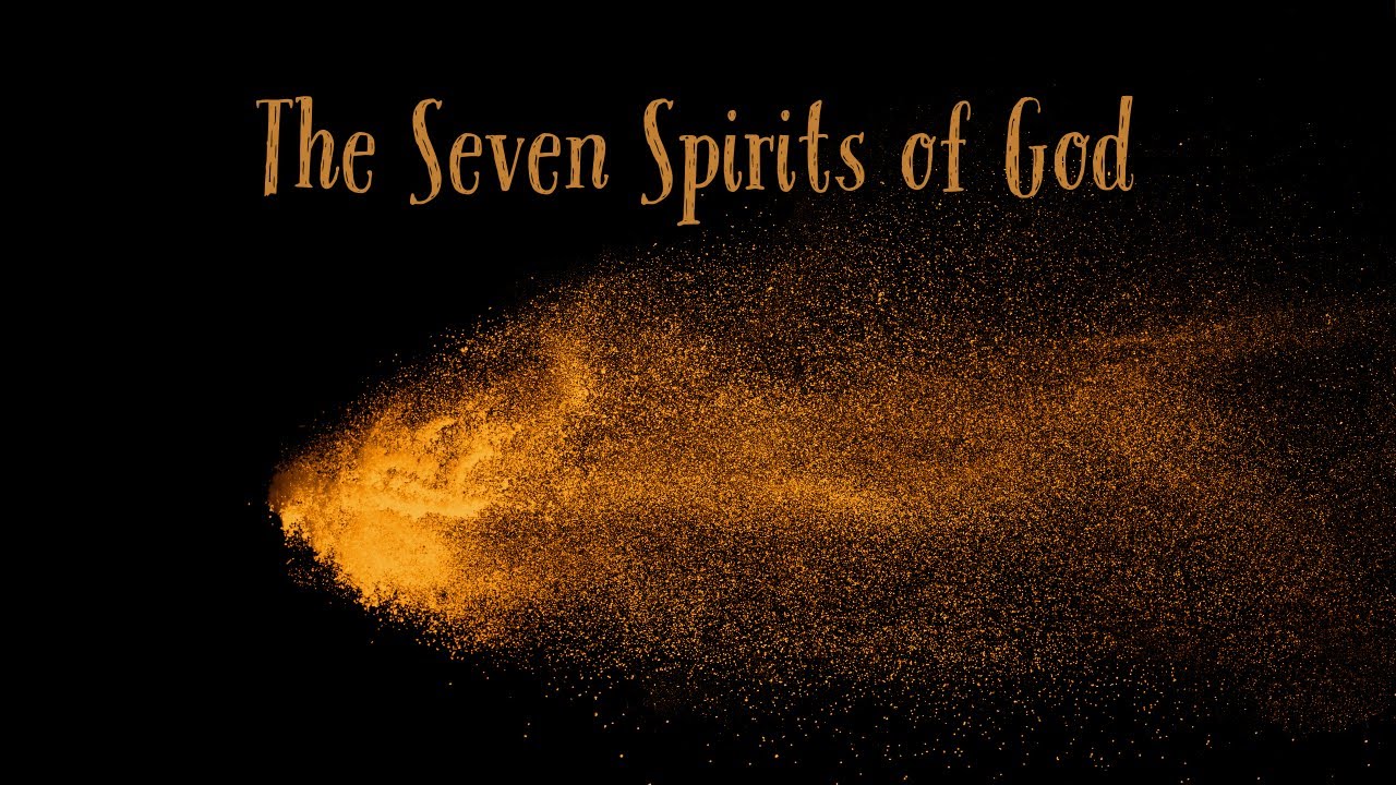 The Seven Spirits of God | Part II | 01.10.2022 - YouTube