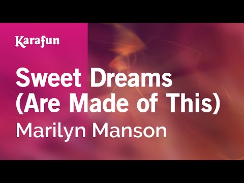 Sweet Dreams (Are Made of This) - Marilyn Manson | Karaoke Version | KaraFun