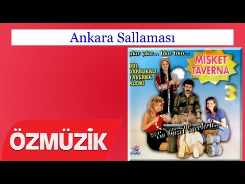 Ankara Sallaması - Misket Taverna 3 (Official Video)
