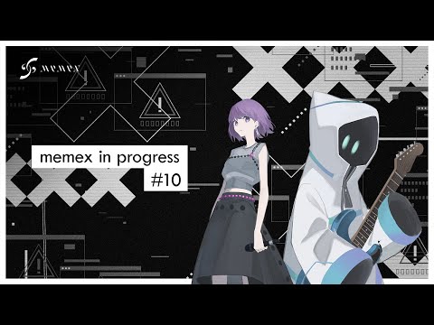 【隔週配信】memex in progress #10 #隔めめ 【ライブ直前】