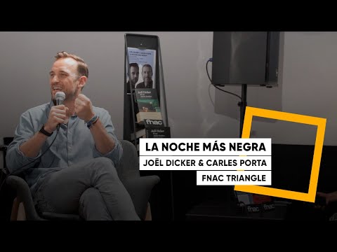 La Noche Más Negra 2022 - Joël Dicker y Carles Porta en Fnac L'Illa