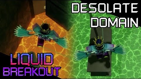 DESOLATE DOMAIN [CRAZY] // LIQUID BREAKOUT