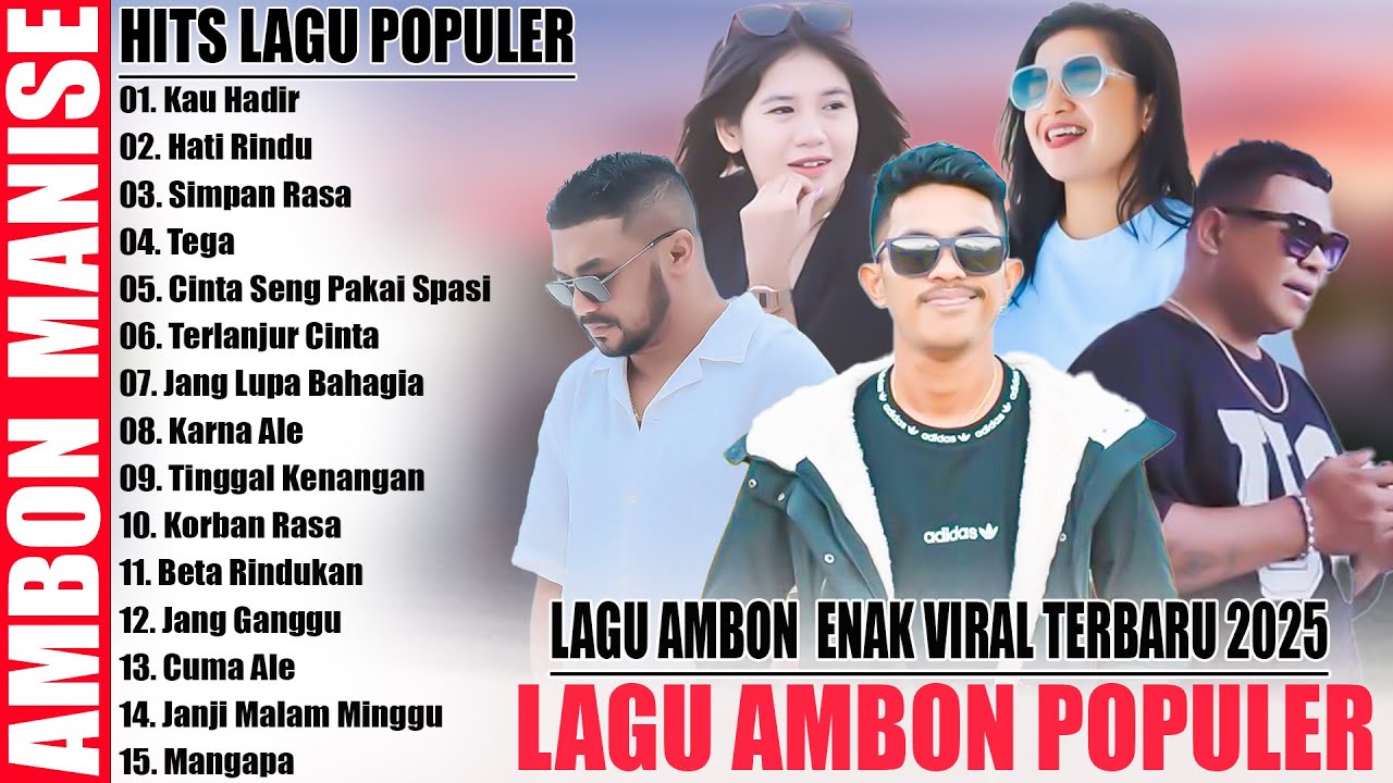 LAGU AMBON TERBARU 2025 - LAGU AMBON ENAK POPULER TERBARU TIKTOK 2025