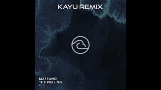 Massano - The Feeling (Will Sparks Remix) [KAYU Re-Edit] (Free Download) Resimi