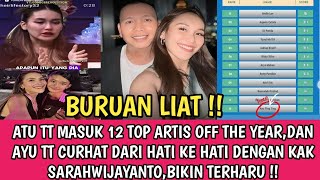 Download Lagu AYU TT MASUK DAFTAR 12 TOP ARTIS OFF THE YEAR,DAN PODCAS AYU TT \u0026 KAK SARAH BIKIN TERHARU PENONTON MP3