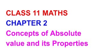 Concept of Absolute value Chapter 2 || TN CLASS 11 MATHS