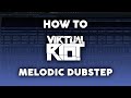 How to Make a Future Bass X Melodic Dubstep Remix like Virtual Riot | FL Studio 20