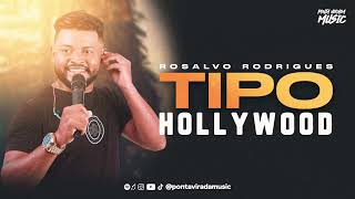 ROSALVO RODRIGUES - TIPO HOLLYWOOD