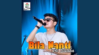 Download Lagu Bila Nanti Download Lagu Bila Nanti