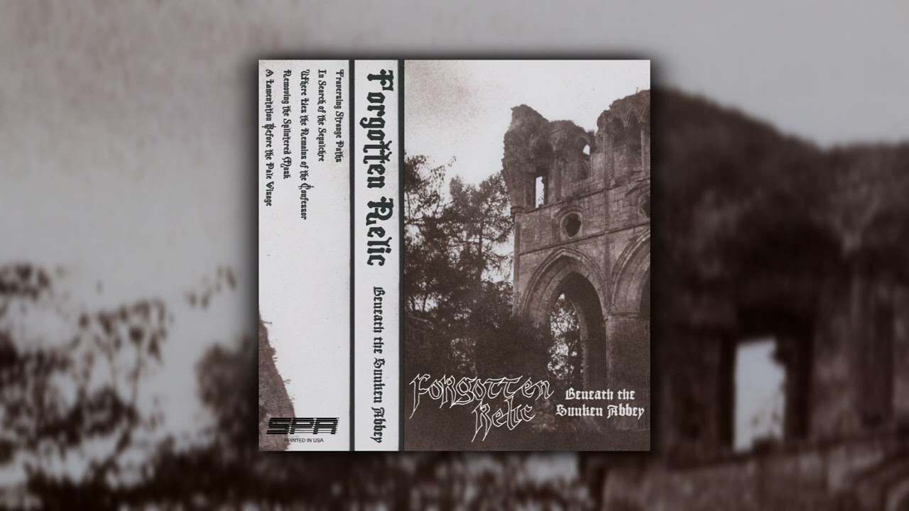 Forgotten Relic - Beneath the Sunken Abbey (Full Album) (Dungeon Doom / Dungeon Synth)