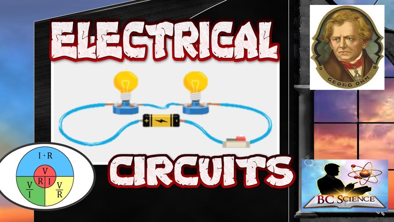 ELECTRICAL CIRCUITS - YouTube