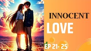 innocent love pocket fm ep 21-25 pocket novel audio story in hindi@Audionovelhindi