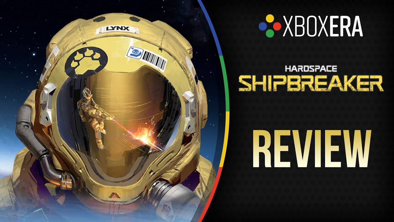 Review Hardspace: Shipbreaker XboxEra