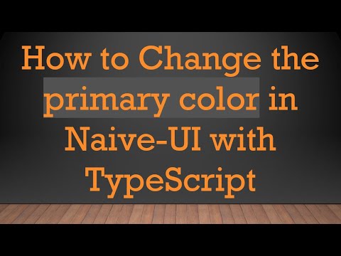 How to Change the primary color in Naive-UI with TypeScript