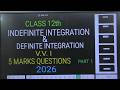 CLASS 12TH INDEFINITE AND INDEFINITE INTEGRATION / VVI 5 MARKS QUESTIONS