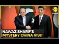 Pakistan former prime minister nawaz sharif in china for mystery 5day visit  world news  wion
