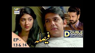 Faisla Double Episode 13 & 14 - 17th October 2017 | ARY Digital Drama