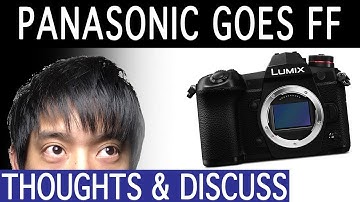 Is Panasonic Hinting a Full Frame Video Camera?  [Panasonic S1 + S1R]
