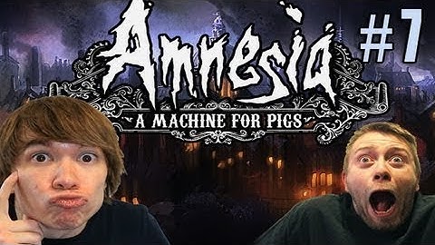 Amnesia: A Machine for Pigs- SPOOK IS COMING!- (Part 7, Pwnage:Play)