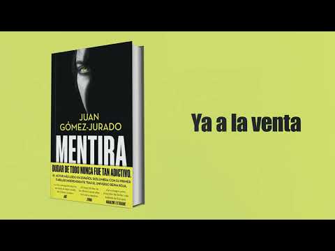 Mentira | Juan Gómez-Jurado