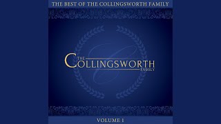 Video thumbnail of "The Collingsworth Family - I Know"