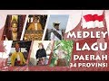 Medley Lagu Daerah 34 Provinsi