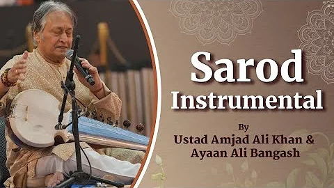 Sarod Instrumental | Ustad Amjad Ali Khan and Ayaan Ali Bangash | Sai Kulwant Hall