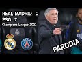 Real madrid 0  psg 7  champions league 2022 los milagros ocurren