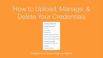 How to Upload, Manage, & Delete Your Credentials - Snapdocs for Signing Agents