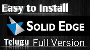 Download and Install Solid edge ST9 in telugu || Tutorial For Solid edge ST9 || Solidedge 2019